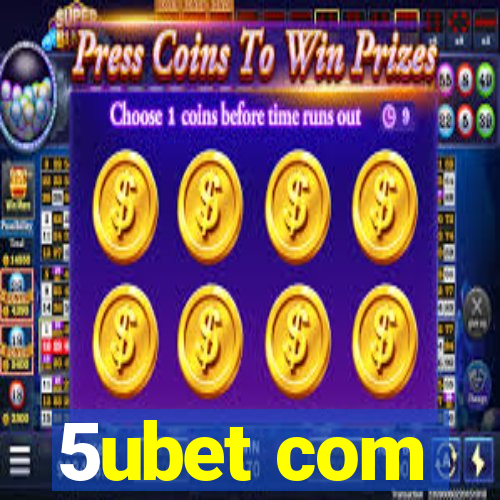 5ubet com